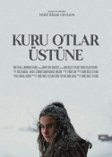 枯草 Kuru Otlar Üstüne            (2023)