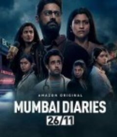 孟买日记11/26 Mumbai Diaries 26/11            (2021)