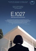 E.1027-艾琳·格雷和海边的房子 E.1027 – Eileen Gray and the House by the Sea            (2024)