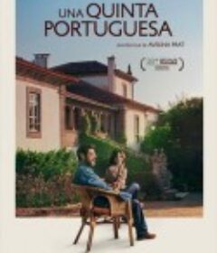 葡萄牙之家 Una quinta portuguesa            (2025)