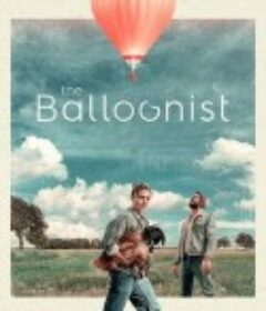 热气球人 The Balloonists            (2025)