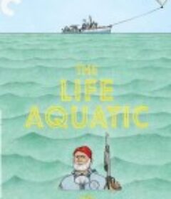 水中生活 The Life Aquatic with Steve Zissou            (2004)