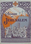 耶路撒冷的受难 L'agonie de Jérusalem            (1927)