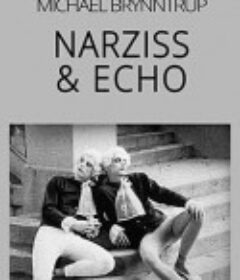 纳西索斯与艾科 Narziss und Echo            (1990)