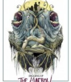 挖骨髓 Digging Up the Marrow            (2014)