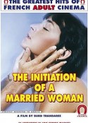 妇女的觉醒 L'Initiation d'une femme mariée            (1983)