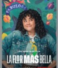 最美一枝花 La flor más bella            (2022)