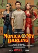 我亲爱的莫妮卡 Monica, O My Darling            (2022)