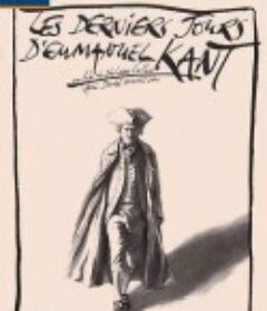 伊曼努尔·康德最后的日子 Les derniers jours d'Emmanuel Kant            (1996)