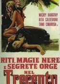 再生魔 Riti, magie nere e segrete orge nel trecento            (1973)