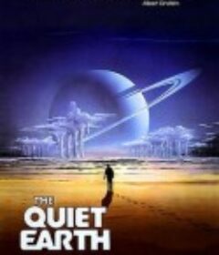 寂静的地球 The Quiet Earth            (1985)