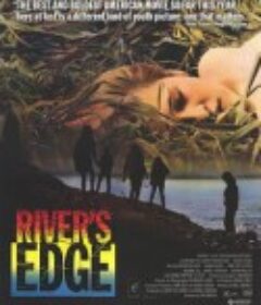 大河边缘 River's Edge            (1986)