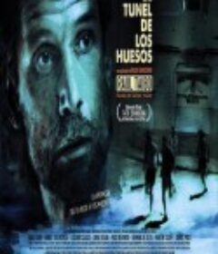越狱 El túnel de los huesos            (2011)