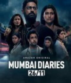孟买日记 26/11 Mumbai Diaries 26/11            (2021)