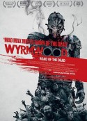 僵尸来袭 Wyrmwood: Road of the Dead            (2014)