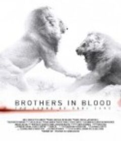 狮王之路 Brothers in Blood: The Lions of Sabi Sand            (2015)