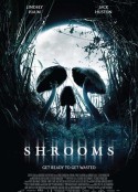 死神蘑菇 Shrooms            (2007)