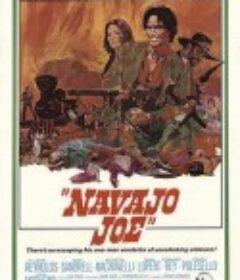 印第安人乔 Navajo Joe            (1966)