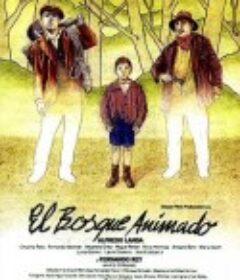 活树林 El bosque animado            (1987)