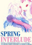 春之插曲 Spring Interlude            (2019)