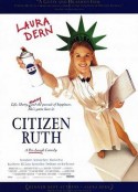 公民露丝 Citizen Ruth            (1996)