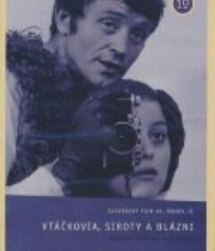 鸟，孤儿和愚人 Vtackovia, siroty a blazni            (1969)