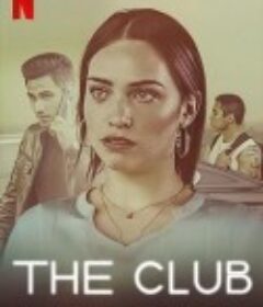 毒枭俱乐部 El Club            (2019)