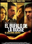 夜间的水牛 El búfalo de la noche            (2007)