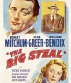 国际巨窃案 The Big Steal            (1949)