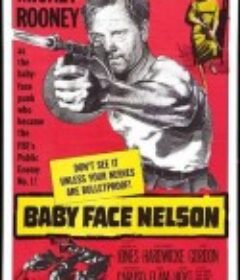 娃娃脸尼尔森 Baby Face Nelson            (1957)