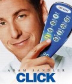 人生遥控器 Click            (2006)