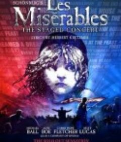 悲惨世界：上演音乐会 Les Misérables: The Staged Concert            (2019)