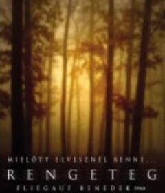 森林 Rengeteg            (2003)