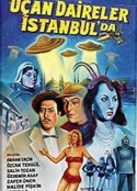 伊斯坦堡上空的飛碟 Uçan Daireler Istanbul'da            (1955)