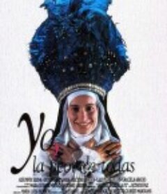 我, 所有之中最坏的 Yo, la peor de todas            (1990)