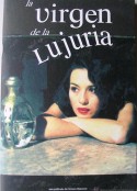 欲望处女 Virgen de la lujuria, La            (2002)