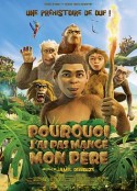 疯狂进化人 Pourquoi j'ai pas mangé mon père            (2015)