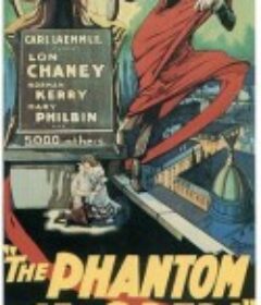 歌剧魅影 The Phantom of the Opera            (1925)