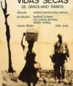 艰辛岁月 Vidas Secas            (1967)