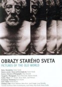 旧世界群像 Obrazy starého sveta            (1972)