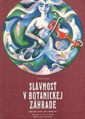 植物园的狂欢 Slávnost v botanickej záhrade            (1969)