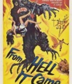 它来自地狱 From Hell It Came            (1957)