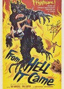 它来自地狱 From Hell It Came            (1957)