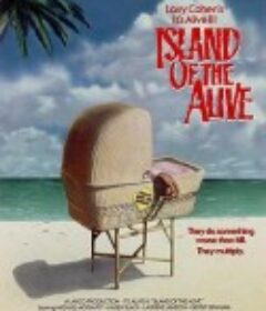 它是活尸3：活尸岛 It's Alive III: Island of the Alive            (1987)