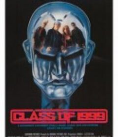 超级终结者 Class of 1999            (1990)