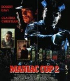 鬼面公仆2 Maniac Cop 2            (1990)