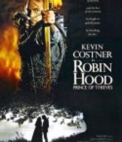 侠盗王子罗宾汉 Robin Hood: Prince of Thieves            (1991)
