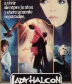 鹰狼传奇 Ladyhawke            (1985)