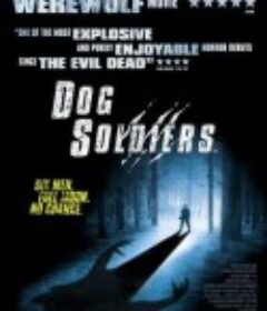闪灵战士 Dog Soldiers            (2002)