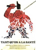 最佳状态 Tant qu'on a la santé            (1966)